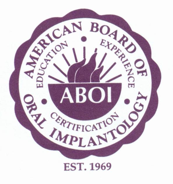 Diplomate of the American Board of Oral Implantology/Implant Dentistry