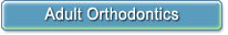 Adult Orthodontics