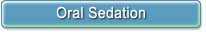 Oral Sedation