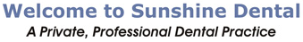 Welcome to Sunshine Dental - A Private, Professional Watertown Dental Practice
