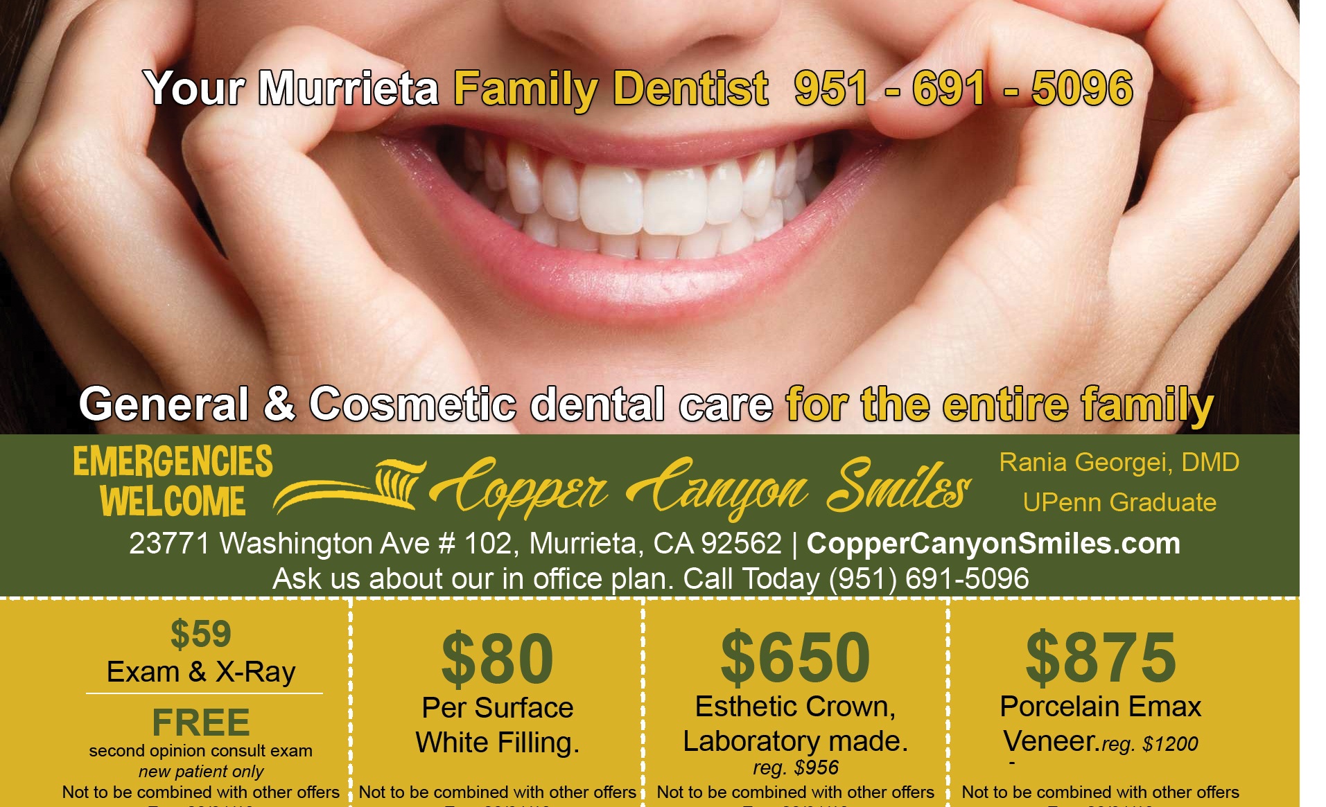 Murrieta Dental Promotions 951.695.5096 Copper Canyon Smiles this
