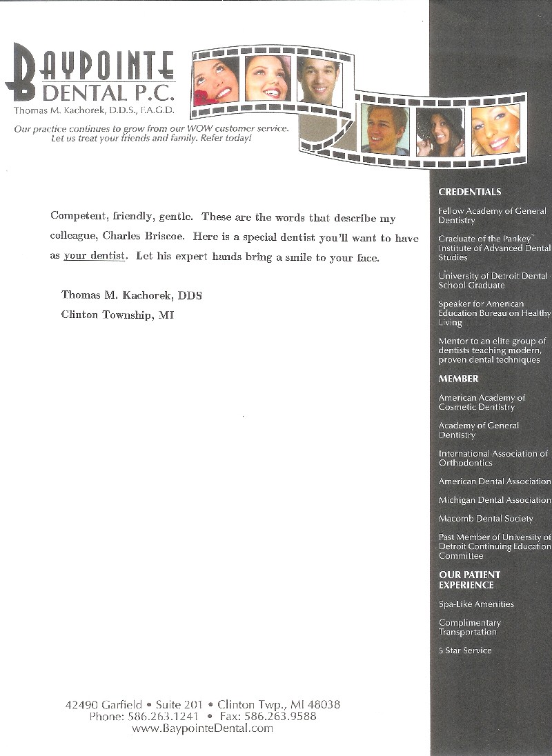 Dr. Charles Briscoe recommendation by Dr. Thomas M. Kachorek, DDS